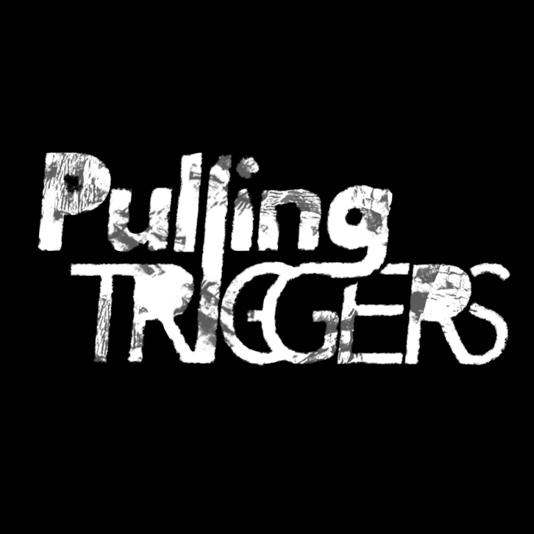 Pulling Triggers
